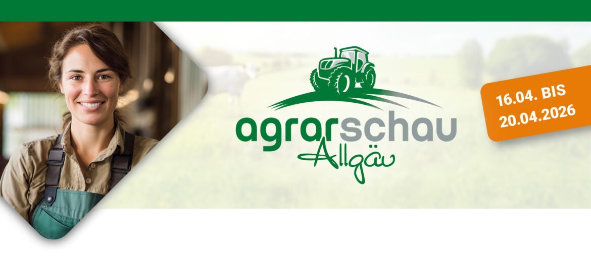 Agrarschau Allgäu 16.04. - 20.04.2026